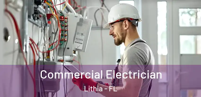 Commercial Electrician Lithia - FL